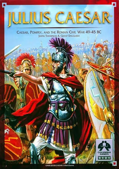 The image shows the cover of a board game titled "Julius Caesar." The subtitle reads, "Caesar, Pompey, and the Roman Civil War 49-45 BC" and credits Justin Thompson & Grant Dalgliesh. The artwork on the cover depicts a dramatic battle scene with Roman soldiers in armor and red plumes on their helmets. The central figure, likely representing Julius Caesar, is wearing a purple cape and pointing forward with his sword while his soldiers rally around him. The game is published by Columbia Games, as indicated by the logo in the bottom right corner, and is rated for 3 players.